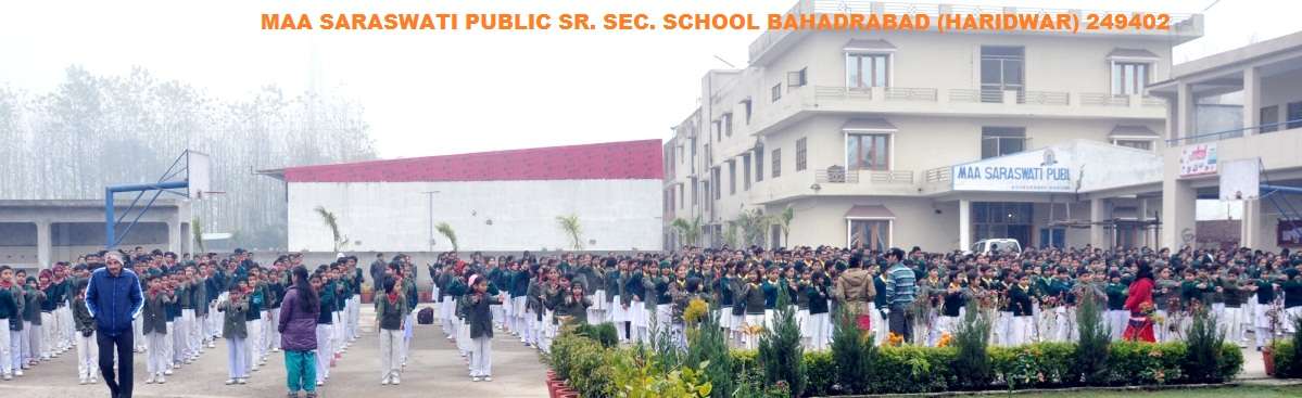 maa saraswati public school bahadrabad maa saraswati public schoolbahadrabad 3530287